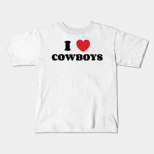 I Love Cowboys v2 Kids T-Shirt